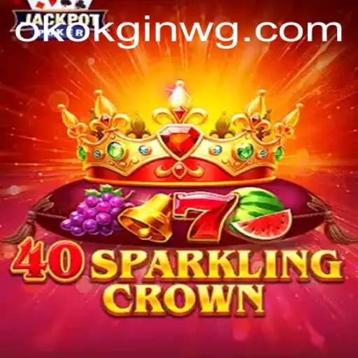 40SparklingCrown: Descubra o Mundo Fascinante do Jogo que Conquista Multidões